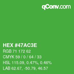 Color code: HEX #47AC3E | qconv.com