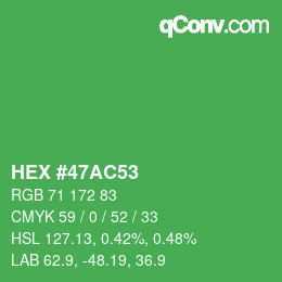 Color code: HEX #47AC53 | qconv.com