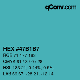 カラーコード: HEX #47B1B7 | qconv.com