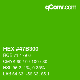カラーコード: HEX #47B300 | qconv.com