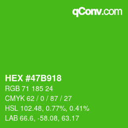 カラーコード: HEX #47B918 | qconv.com