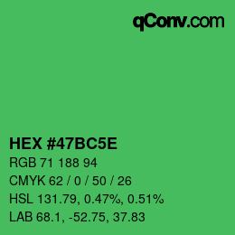 カラーコード: HEX #47BC5E | qconv.com