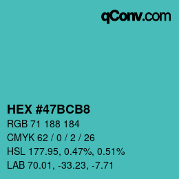 Color code: HEX #47BCB8 | qconv.com