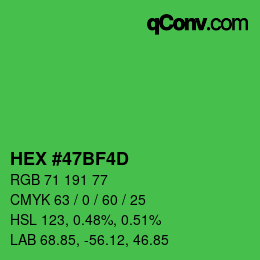 颜色代码: HEX #47BF4D | qconv.com
