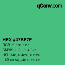 カラーコード: HEX #47BF7F | qconv.com