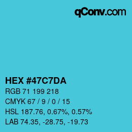 カラーコード: HEX #47C7DA | qconv.com