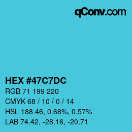 颜色代码: HEX #47C7DC | qconv.com