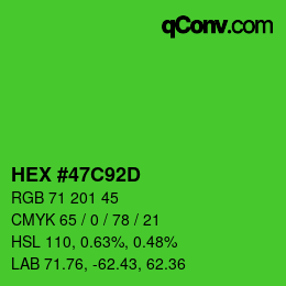 カラーコード: HEX #47C92D | qconv.com