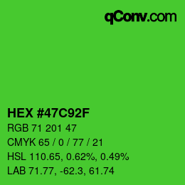 Color code: HEX #47C92F | qconv.com