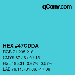カラーコード: HEX #47CDDA | qconv.com