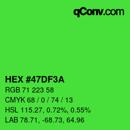 Color code: HEX #47DF3A | qconv.com