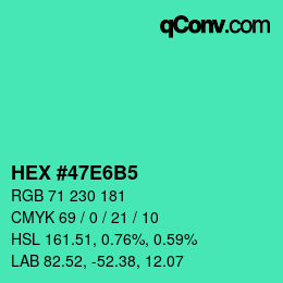颜色代码: HEX #47E6B5 | qconv.com
