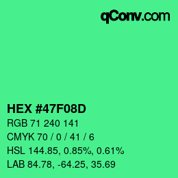 カラーコード: HEX #47F08D | qconv.com