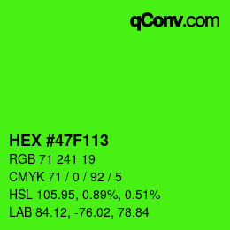 Color code: HEX #47F113 | qconv.com