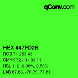 颜色代码: HEX #47FD2B | qconv.com