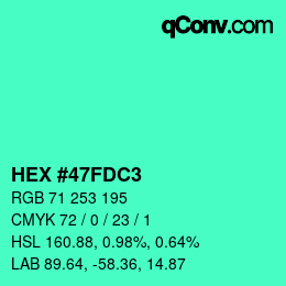 カラーコード: HEX #47FDC3 | qconv.com