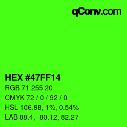 颜色代码: HEX #47FF14 | qconv.com
