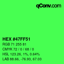 颜色代码: HEX #47FF51 | qconv.com