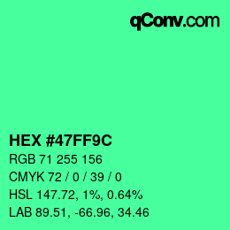 Color code: HEX #47FF9C | qconv.com