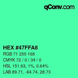 颜色代码: HEX #47FFA8 | qconv.com