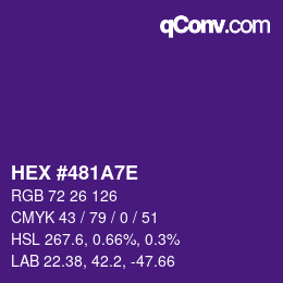 Color code: HEX #481A7E | qconv.com