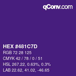 颜色代码: HEX #481C7D | qconv.com