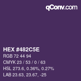 カラーコード: HEX #482C5E | qconv.com