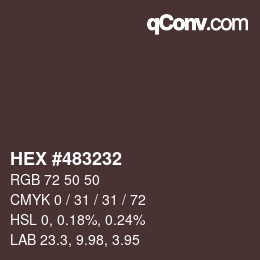 Código de color: HEX #483232 | qconv.com