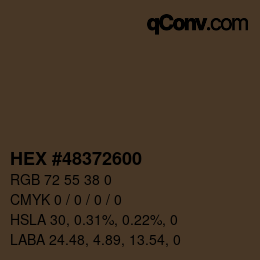 Color code: HEX #48372600 | qconv.com