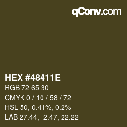 Color code: HEX #48411E | qconv.com