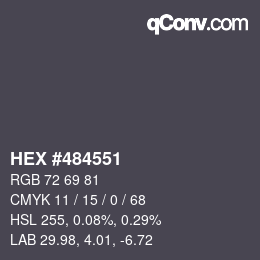 颜色代码: HEX #484551 | qconv.com