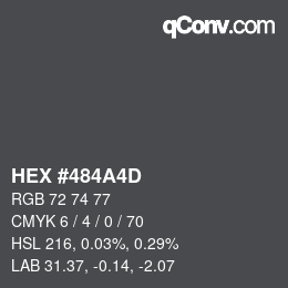 Farbcode: HEX #484A4D | qconv.com