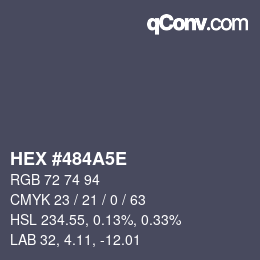 Color code: HEX #484A5E | qconv.com