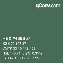 颜色代码: HEX #486B57 | qconv.com