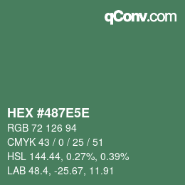 Farbcode: HEX #487E5E | qconv.com