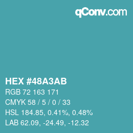 カラーコード: HEX #48A3AB | qconv.com