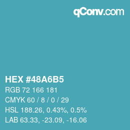 カラーコード: HEX #48A6B5 | qconv.com