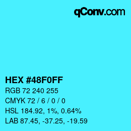 Code couleur: HEX #48F0FF | qconv.com