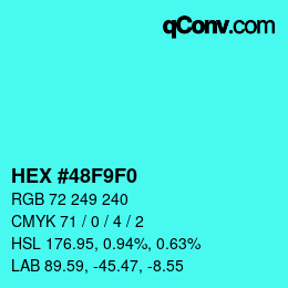 Color code: HEX #48F9F0 | qconv.com