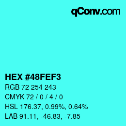 カラーコード: HEX #48FEF3 | qconv.com