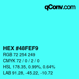 カラーコード: HEX #48FEF9 | qconv.com