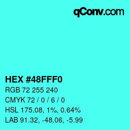 颜色代码: HEX #48FFF0 | qconv.com