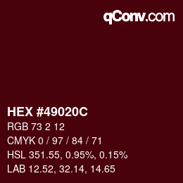 Color code: HEX #49020C | qconv.com