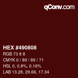 颜色代码: HEX #490808 | qconv.com