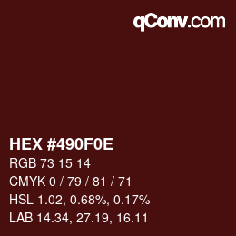Color code: HEX #490F0E | qconv.com