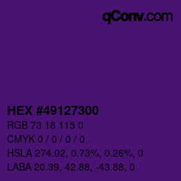 Farbcode: HEX #49127300 | qconv.com