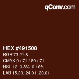 Farbcode: HEX #491508 | qconv.com