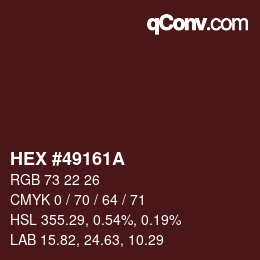 Color code: HEX #49161A | qconv.com
