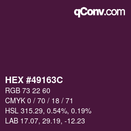 カラーコード: HEX #49163C | qconv.com