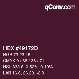 Color code: HEX #49172D | qconv.com